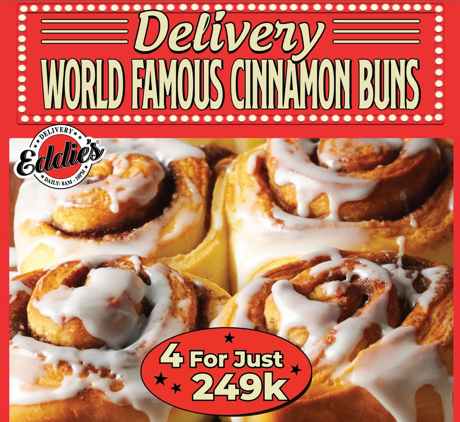 DELIVERY PROMOTION - WORLD FAMOUS CINNAMON BUNS